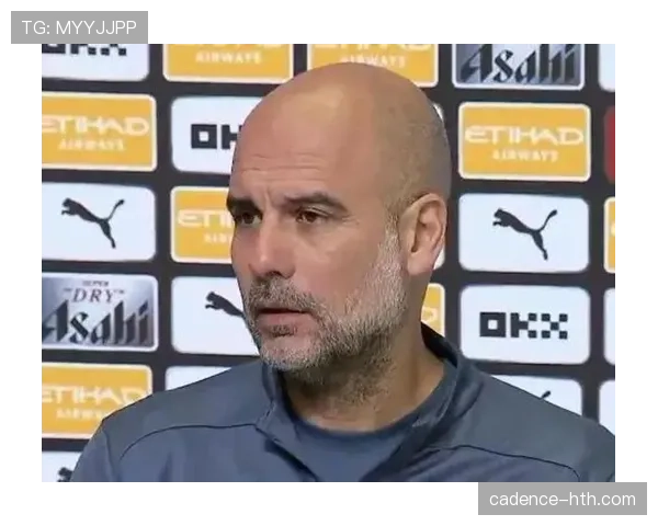 瓜迪奥拉重塑现代足球：战术革新与团队协作铸就稳健新标杆