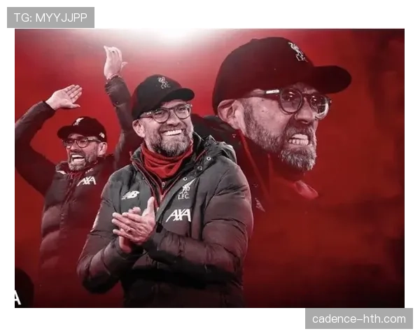 克洛普战术再升级,球队结构重塑助力利物浦新赛季实力增强 克洛普战术再升级,球队结构重塑助力利物浦新赛季实力增强